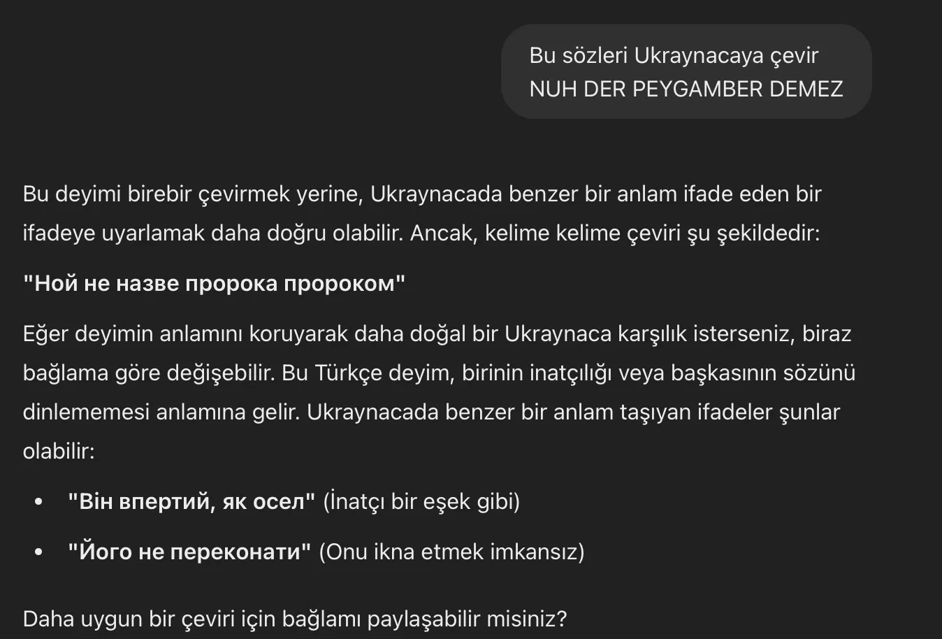 Translating a Turkish idiom by prompting in Turkish